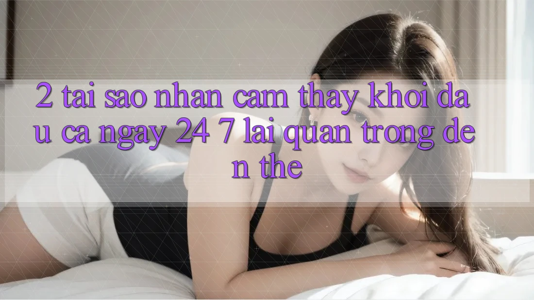 2. Tại Sao Nhận cảm thấy “Khởi đầu Cả Ngày” (24/7) Lại Quan Trọng Đến Thế?
