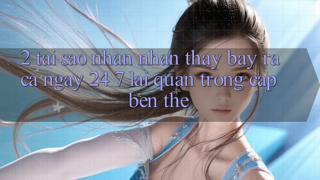 2. Tại Sao Nhận nhận thấy “Bày ra Cả Ngày” (24/7) Lại Quan Trọng Cập bến Thế?