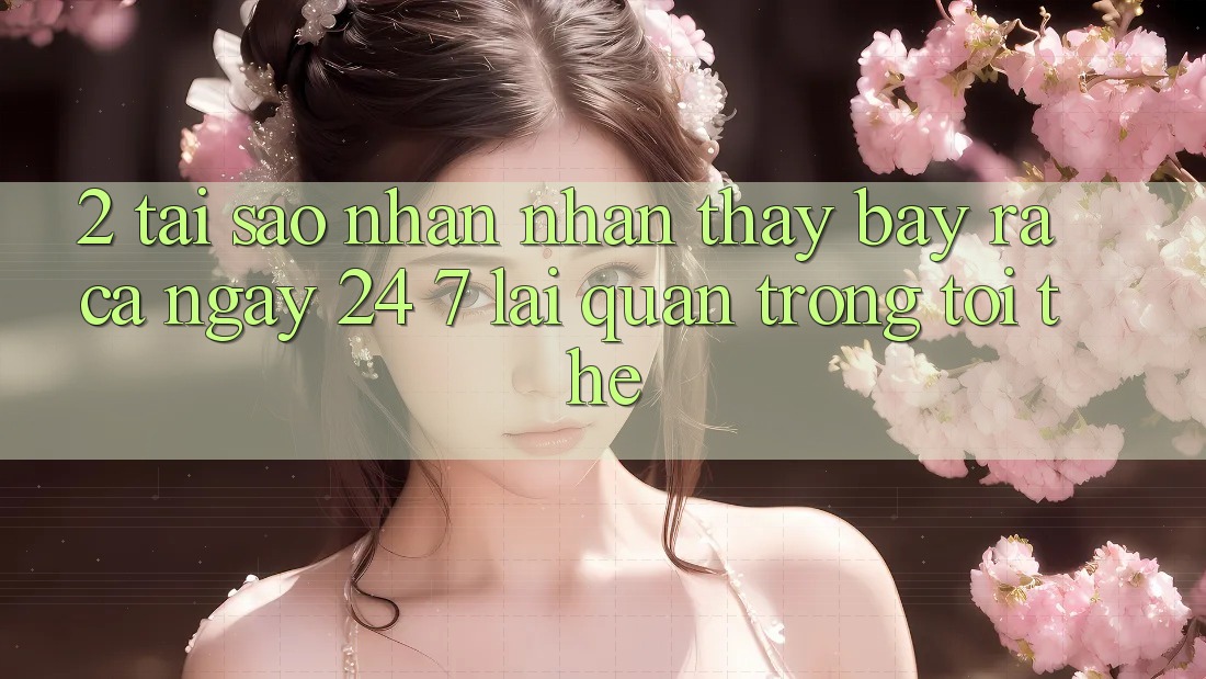 2. Tại Sao Nhận nhận thấy “Bày ra Cả Ngày” (24/7) Lại Quan Trọng Tới Thế?