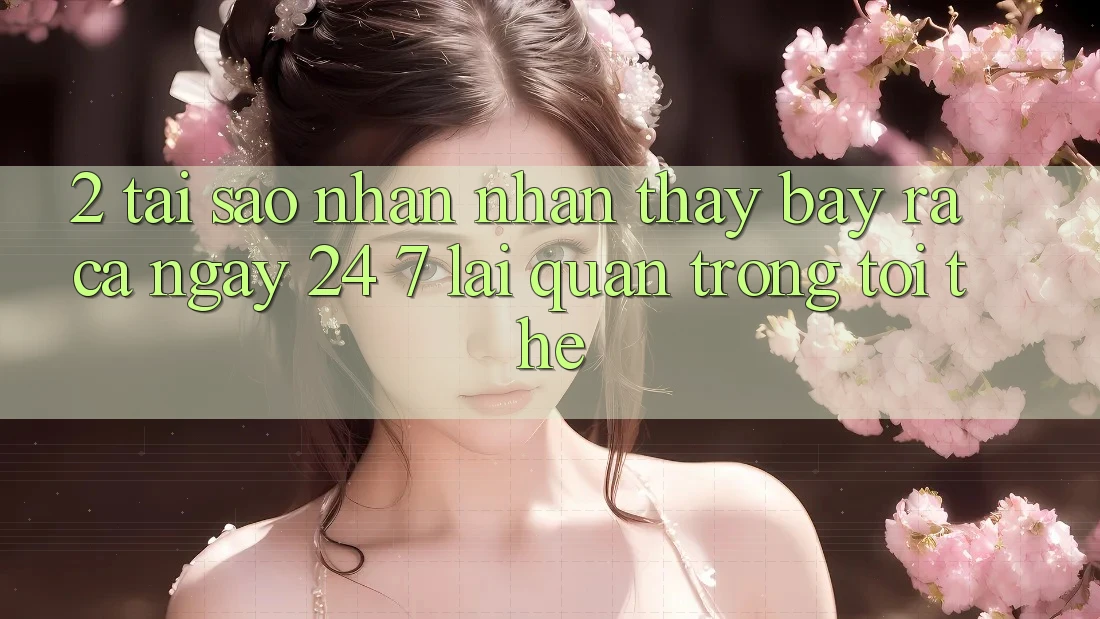 2. Tại Sao Nhận nhận thấy “Bày ra Cả Ngày” (24/7) Lại Quan Trọng Tới Thế?