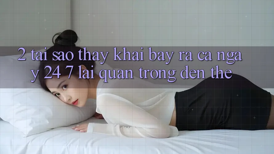 2. Tại Sao Thấy “Khai bày ra Cả Ngày” (24/7) Lại Quan Trọng Đến Thế?