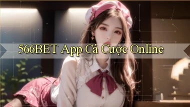 566bet app cá cược online