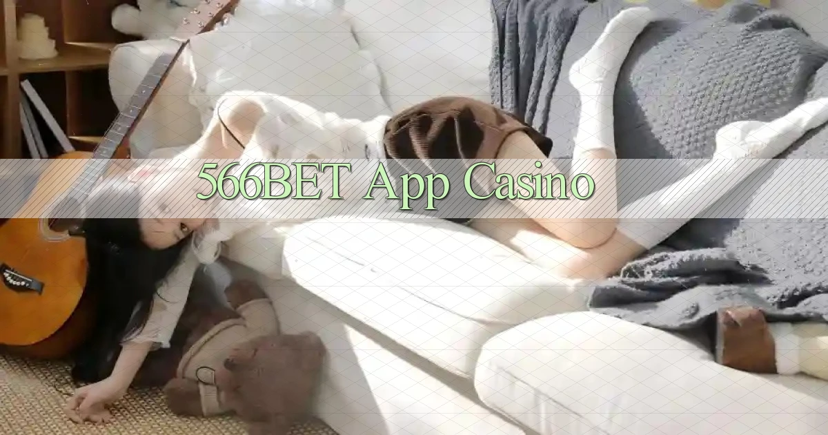 566bet app casino