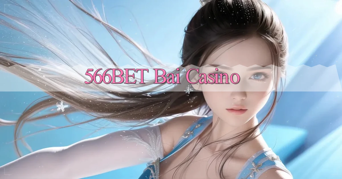 566bet bài casino
