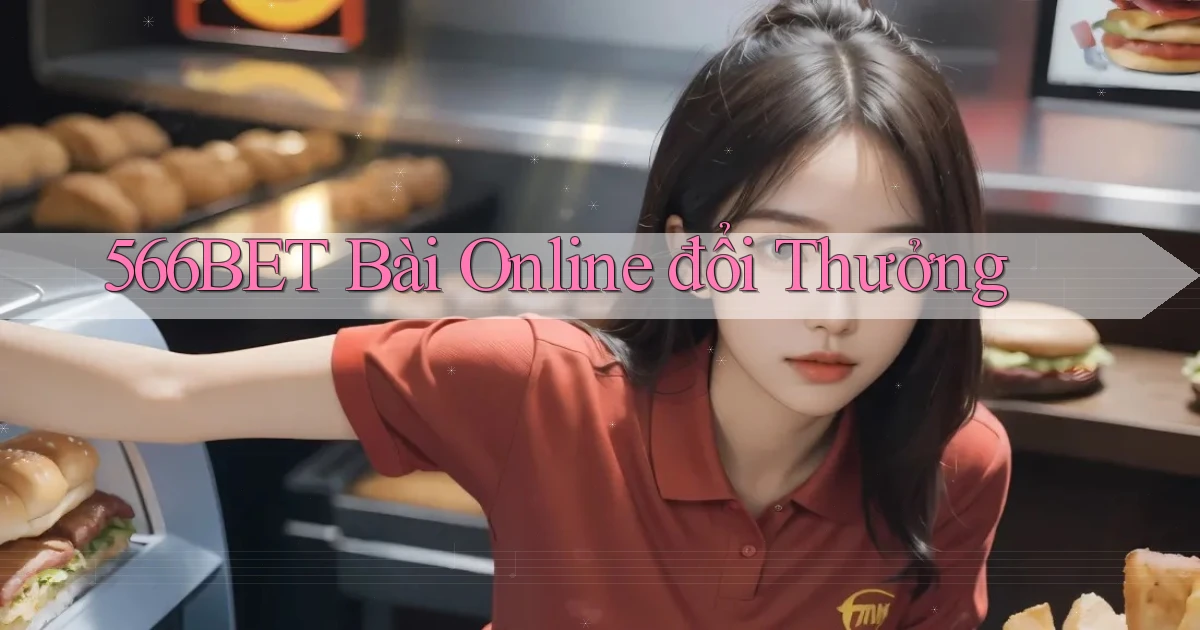 566bet bài online đổi thưởng