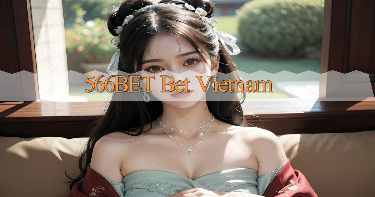 566bet bet vietnam