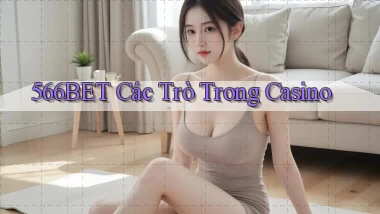 566bet  các trò trong casino