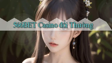 566bet casino đổi thưởng
