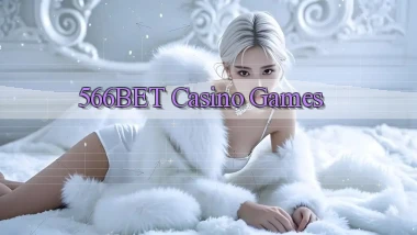 566bet casino games