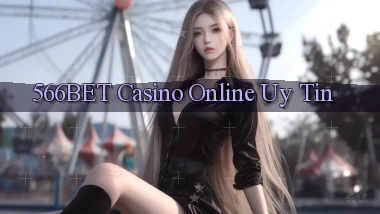 566bet casino online uy tín