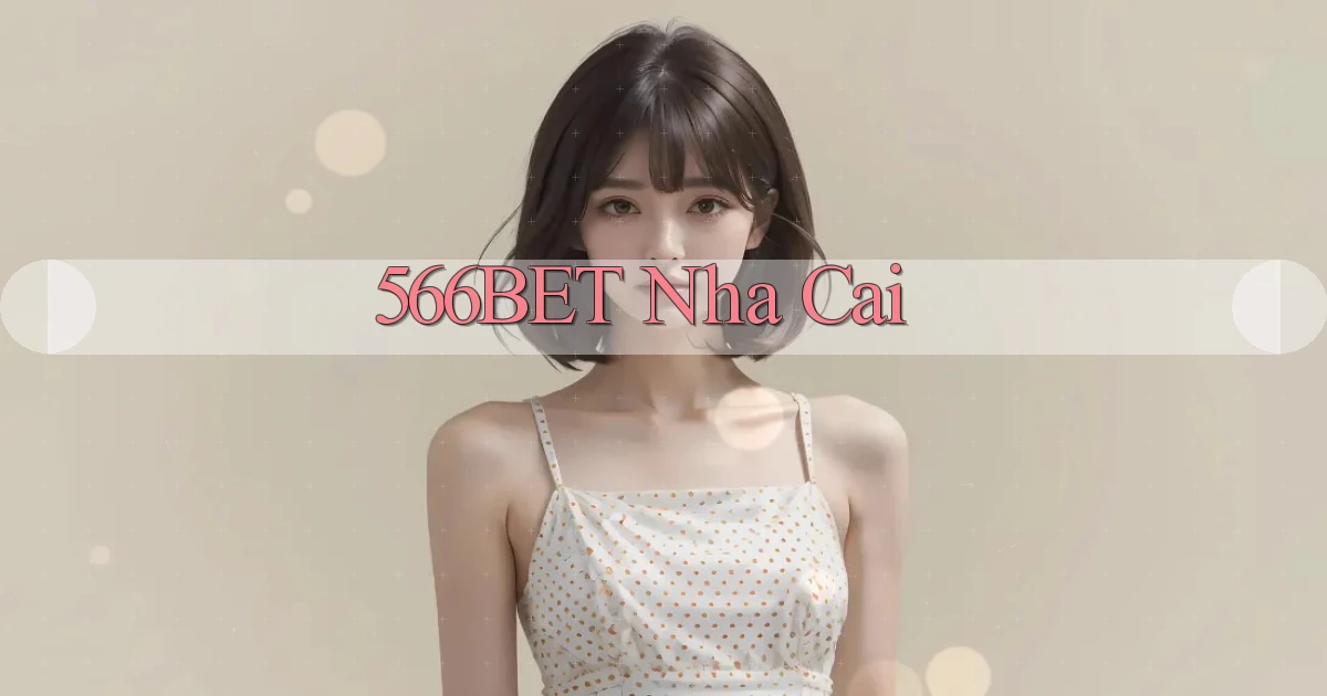 566bet nha cai