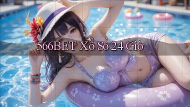 566bet xổ số 24 giờ