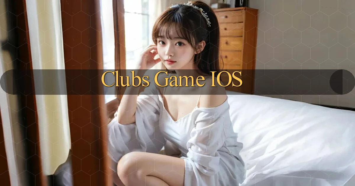 Clubs Game iOS