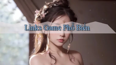Links Game phổ biến