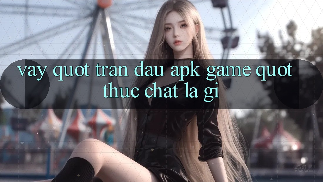 Vậy " Trận Đấu APK Game" Thực Chất Là Gì?